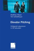 Elevator Pitching (eBook, PDF)