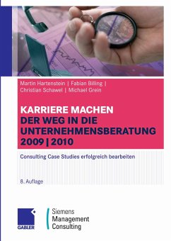 Karriere machen: Der Weg in die Unternehmensberatung (eBook, PDF) - Hartenstein, Martin; Billing, Fabian; Schawel, Christian; Grein, Michael
