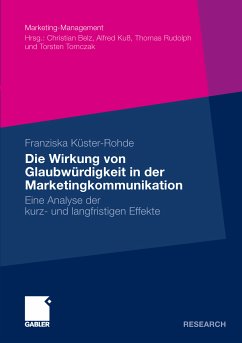Die Wirkung von Glaubwürdigkeit in der Marketingkommunikation (eBook, PDF) - Küster-Rohde, Franziska
