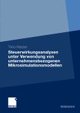 Steuerwirkungsanalysen unter Verwendung von unternehmensbezogenen Mikrosimulationsmodellen (eBook, PDF)
