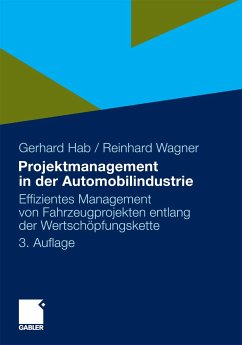 Projektmanagement in der Automobilindustrie (eBook, PDF) - Hab, Gerhard; Wagner, Reinhard
