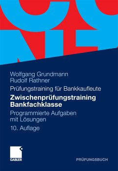 Zwischenprüfungstraining Bankfachklasse (eBook, PDF) - Grundmann, Wolfgang; Rathner, Rudolf