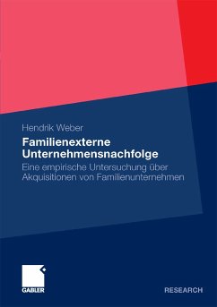 Familienexterne Unternehmensnachfolge (eBook, PDF) - Weber, Hendrik