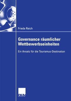 Governance räumlicher Wettbewerbseinheiten (eBook, PDF) - Raich, Frieda