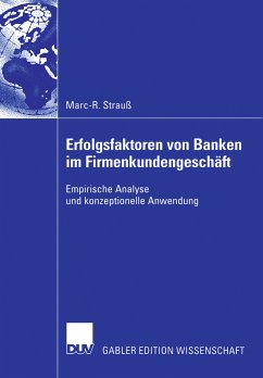 Erfolgsfaktoren von Banken im Firmenkundengeschäft (eBook, PDF) - Strauß, Marc-R.