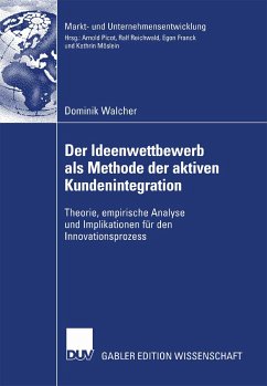 Der Ideenwettbewerb als Methode der aktiven Kundenintegration (eBook, PDF) - Walcher, Dominik