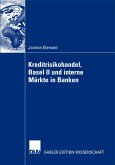 Kreditrisikohandel, Basel II und interne Märkte in Banken (eBook, PDF)