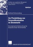Zur Preisbildung von Forwardkontrakten im Strommarkt (eBook, PDF)