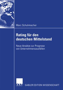 Bankinterne Rating-Systeme basierend auf Bilanz- und GuV-Daten für deutsche mittelständische Unternehmen (eBook, PDF) - Schuhmacher, Marc