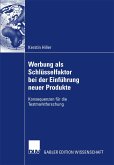 Werbung als Schlüsselfaktor bei der Einführung neuer Produkte (eBook, PDF)