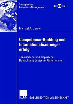 Competence-Building und Internationalisierungserfolg (eBook, PDF) - Lierow, Michael A.