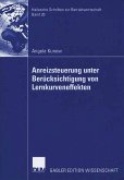 Anreizsteuerung unter Berücksichtigung von Lernkurveneffekten (eBook, PDF)