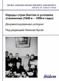 Narody stran Baltii v usloviiakh stalinizma (1940-1950-e gody) (eBook, PDF) Narody stran Baltii v usloviiakh stalinizma (1940-1950-e gody) (eBook, PDF)