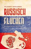 Russisch fluchen (eBook, ePUB)