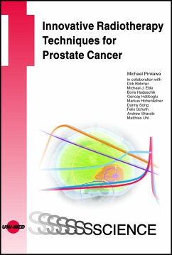 Innovative Radiotherapy Techniques for Prostate Cancer (eBook, PDF) - Pinkawa, Michael