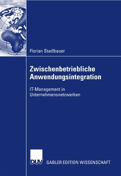 Zwischenbetriebliche Anwendungsintegration (eBook, PDF) - Stadlbauer, Florian