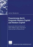 Finanzierung durch Corporate Venture Capital und Venture Capital (eBook, PDF)
