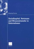 Sozialkapital, Vertrauen und Wissenstransfer in Unternehmen (eBook, PDF)