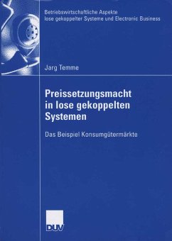 Preissetzungsmacht in lose gekoppelten Systemen (eBook, PDF) - Temme, Jarg