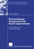 Wissensabhängige Strategiewahl in der Venture-Capital-Industrie (eBook, PDF)