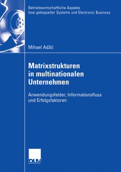 Matrixstrukturen in multinationalen Unternehmen (eBook, PDF) - Adzic, Mihael