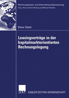 Leasingverträge in der kapitalmarktorientierten Rechnungslegung (eBook, PDF) - Sabel, Elmar