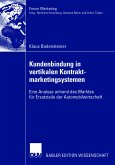 Kundenbindung in vertikalen Kontraktmarketingsystemen (eBook, PDF)