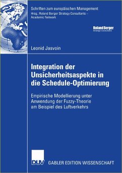 Integration der Unsicherheitsaspekte in die Schedule-Optimierung (eBook, PDF) - Jasvoin, Leonid