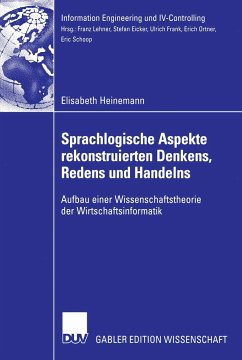 Sprachlogische Aspekte rekonstruierten Denkens, Redens und Handelns (eBook, PDF) - Heinemann, Elisabeth