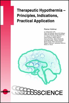 Therapeutic Hypothermia - Principles, Indications, Practical Application (eBook, PDF) - Kollmar, Rainer