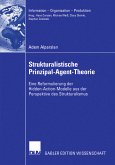 Strukturalistische Prinzipal-Agent-Theorie (eBook, PDF)