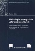 Marketing im strategischen Unternehmensnetzwerk (eBook, PDF)