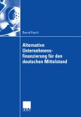 Alternative Unternehmensfinanzierung für den deutschen Mittelstand (eBook, PDF)