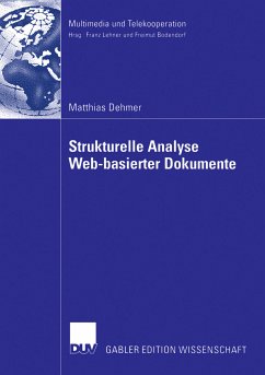 Strukturelle Analyse Web-basierter Dokumente (eBook, PDF) - Dehmer, Matthias