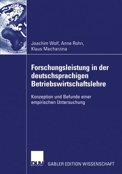 Forschungsleistung in der deutschsprachigen Betriebswirtschaftslehre (eBook, PDF) - Wolf, Joachim; Rohn, Anne Susann; Macharzina, Klaus