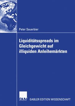 Liquiditätsspreads im Gleichgewicht auf illiquiden Anleihemärkten (eBook, PDF) - Sauerbier, Peter