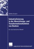 Industrialisierung in der Abwicklungs- und Transformationsfunktion von Banken (eBook, PDF)