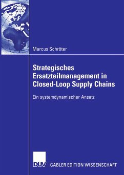 Strategisches Ersatzteilmanagement in Closed-Loop Supply Chains (eBook, PDF) - Schröter, Marcus