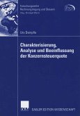 Charakterisierung, Analyse und Beeinflussung der Konzernsteuerquote (eBook, PDF)