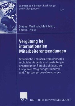 Vergütung bei internationalen Mitarbeiterentsendungen (eBook, PDF) - Wellisch, Dietmar; Näth, Maik; Thiele, Kerstin