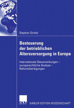 Besteuerung der betrieblichen Altersversorgung in Europa (eBook, PDF) - Scholz, Stephan