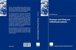 Strategie und Erfolg von Fußballunternehmen (eBook, PDF) - Teichmann, Kai