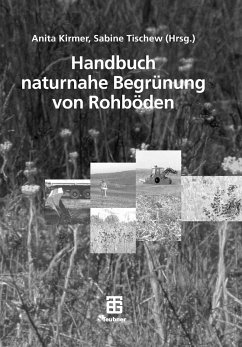 Handbuch naturnahe Begrünung von Rohböden (eBook, PDF)