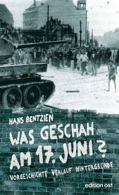 Was geschah am 17. Juni? (eBook, ePUB) - Bentzien, Hans