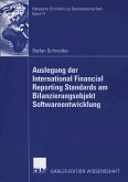 Auslegung der International Financial Reporting Standards am Bilanzierungsobjekt Softwareentwicklung (eBook, PDF)