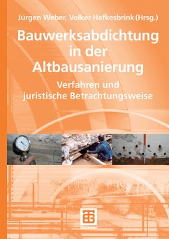 Bauwerksabdichtung in der Altbausanierung (eBook, PDF) - Kühne, Ulrich; Hemmann, Stefan; Goschka, Ines; Wild, Uwe