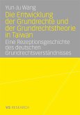 Die Entwicklung der Grundrechte und der Grundrechtstheorie in Taiwan (eBook, PDF)