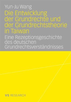 Die Entwicklung der Grundrechte und der Grundrechtstheorie in Taiwan (eBook, PDF) - Wang, Yun-Ju