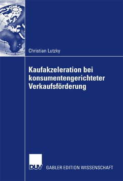 Vorteilhaftigkeit von Kaufakzeleration bei konsumentengerichteter Verkaufsförderung (eBook, PDF)