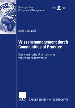 Wissensmanagement durch Communities of Practice (eBook, PDF) - Zboralski, Katja